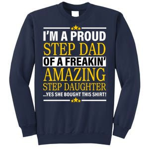 Proud Step Dad Of An Amazing Step Daughter Sweatshirt