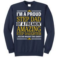 Proud Step Dad Of An Amazing Step Daughter Sweatshirt