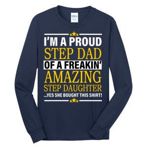 Proud Step Dad Of An Amazing Step Daughter Tall Long Sleeve T-Shirt