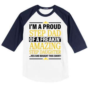 Proud Step Dad Of An Amazing Step Daughter Baseball Sleeve Shirt