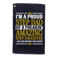 Proud Step Dad Of An Amazing Step Daughter Golf Towel