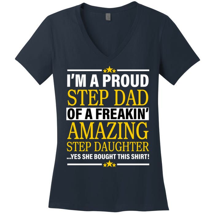 Proud Step Dad Of An Amazing Step Daughter Women's V-Neck T-Shirt