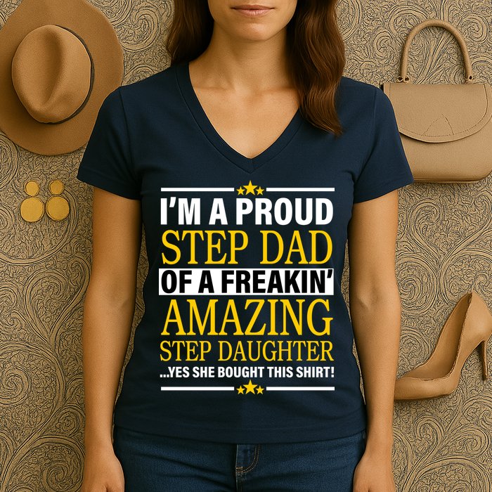 Proud Step Dad Of An Amazing Step Daughter Women's V-Neck T-Shirt