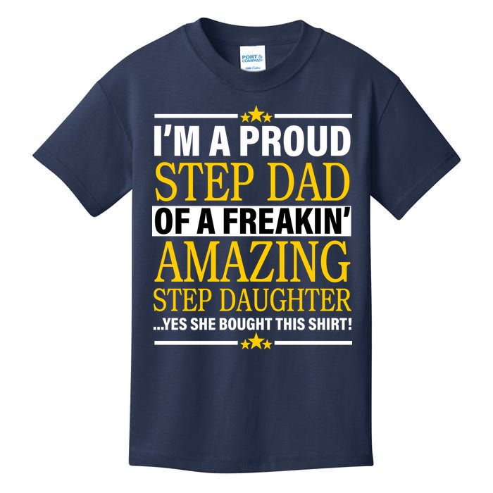 Proud Step Dad Of An Amazing Step Daughter Kids T-Shirt