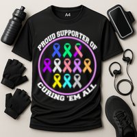 Proud Supporter Of Curing Them All Performance Shirt