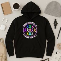 Proud Supporter Of Curing Them All Hoodie