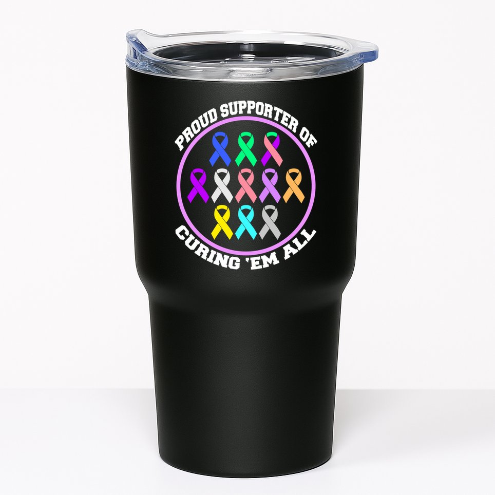 Proud Supporter Of Curing Them All Tumbler