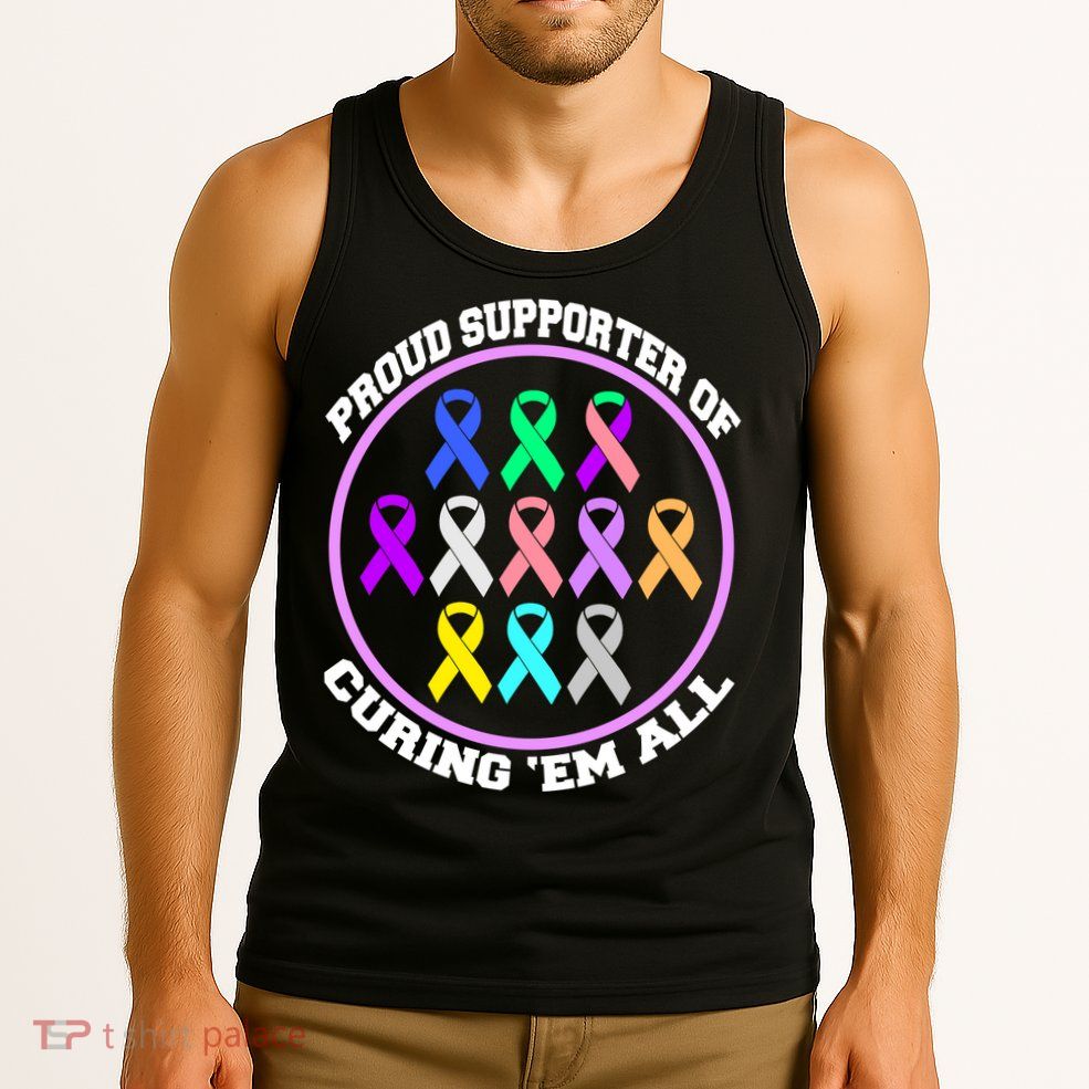 Proud Supporter Of Curing Them All Tank Top