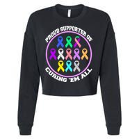 Proud Supporter Of Curing Them All Cropped Pullover Crew