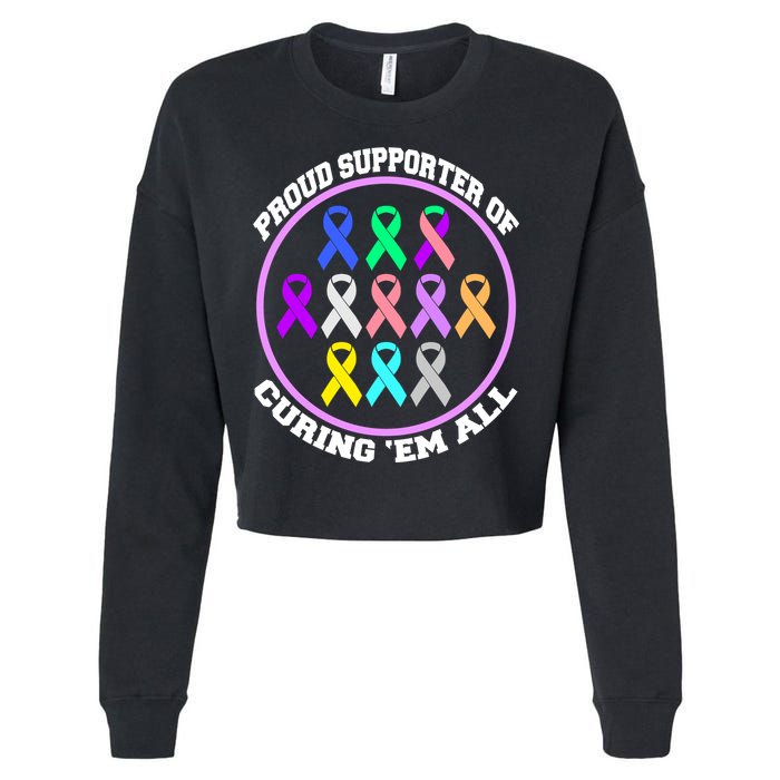 Proud Supporter Of Curing Them All Cropped Pullover Crew