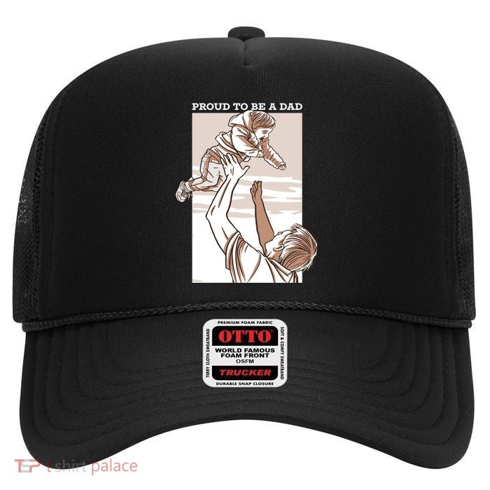 Proud To Be A Dad High Crown Mesh Back Trucker Hat
