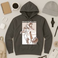 Proud To Be A Dad Hoodie
