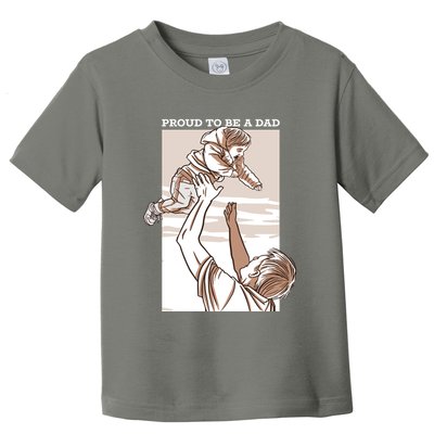 Proud To Be A Dad Toddler T-Shirt