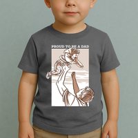 Proud To Be A Dad Toddler T-Shirt