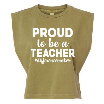 Proud To Be A Teacher #differencemaker Garment-Dyed Women's Muscle Tee