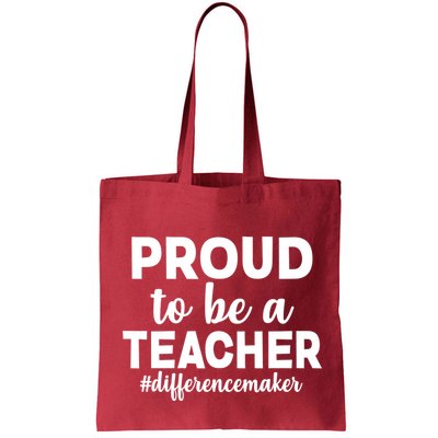 Proud To Be A Teacher #differencemaker Bag