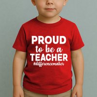 Proud To Be A Teacher #differencemaker Toddler T-Shirt