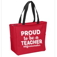 Proud To Be A Teacher #differencemaker Zip Tote Bag
