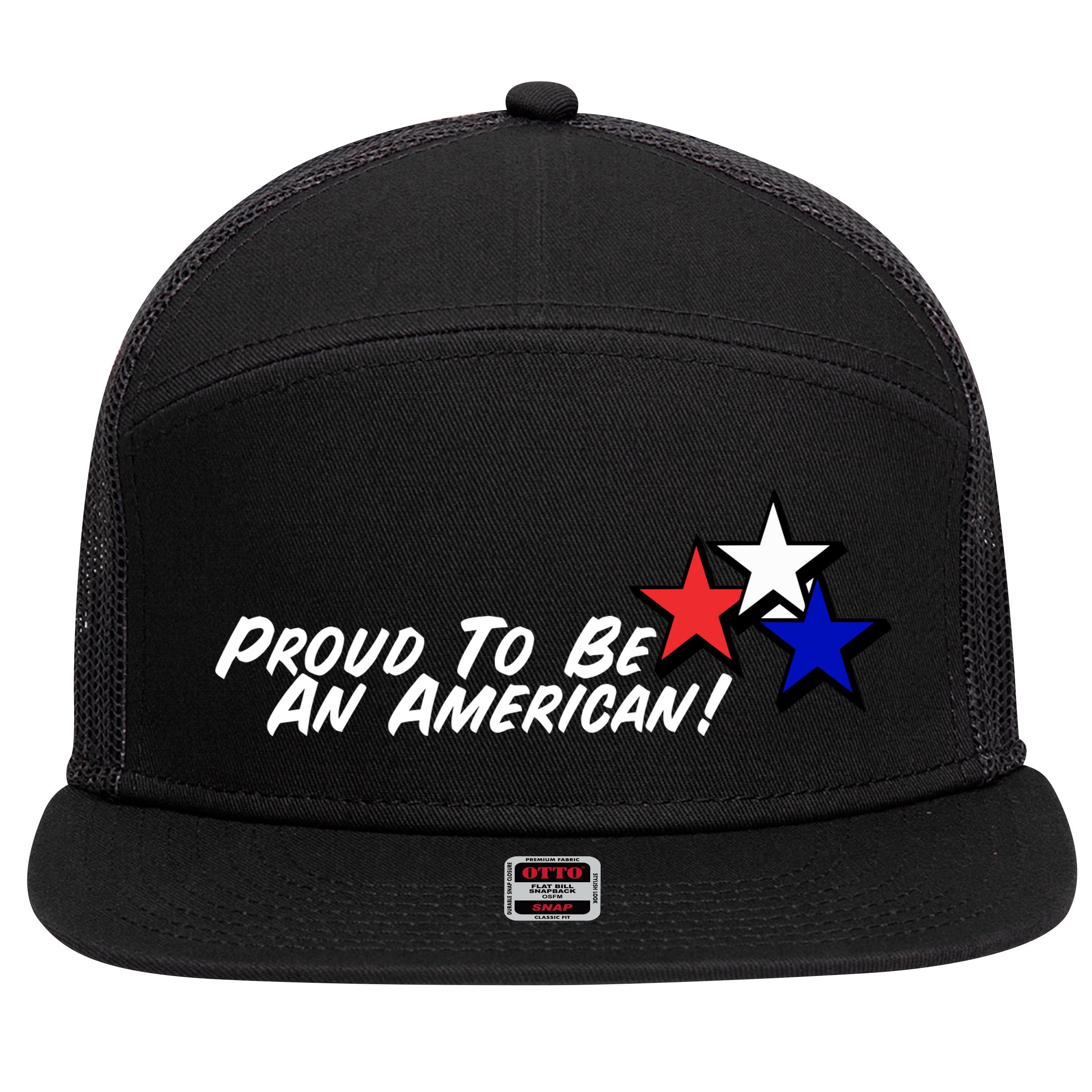Proud To Be An American 7 Panel Mesh Trucker Snapback Hat