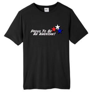 Proud To Be An American! Tall Fusion ChromaSoft Performance T-Shirt