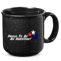 Proud To Be An American! 15oz Campfire Ceramic Mug