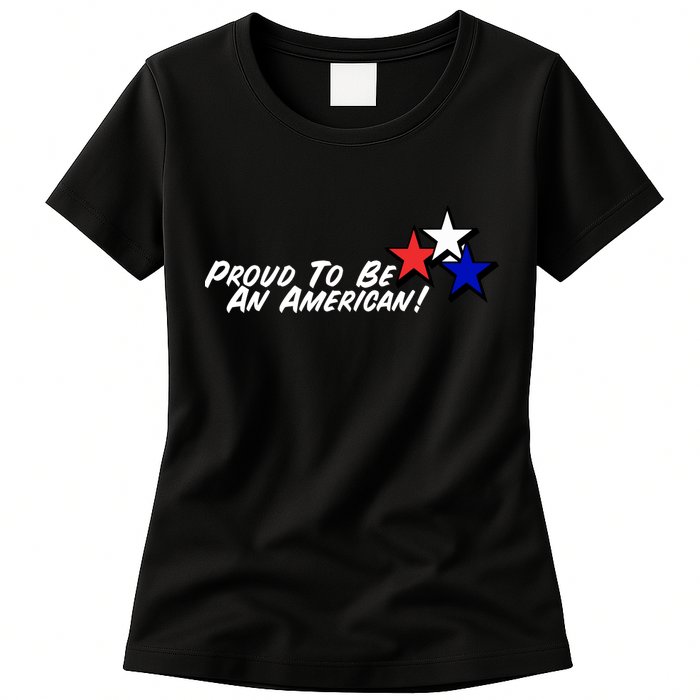 Proud To Be An American Womens T-Shirt