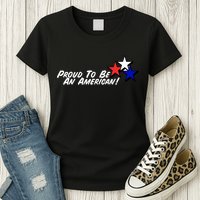 Proud To Be An American Womens T-Shirt