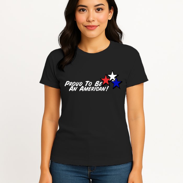Proud To Be An American Womens T-Shirt