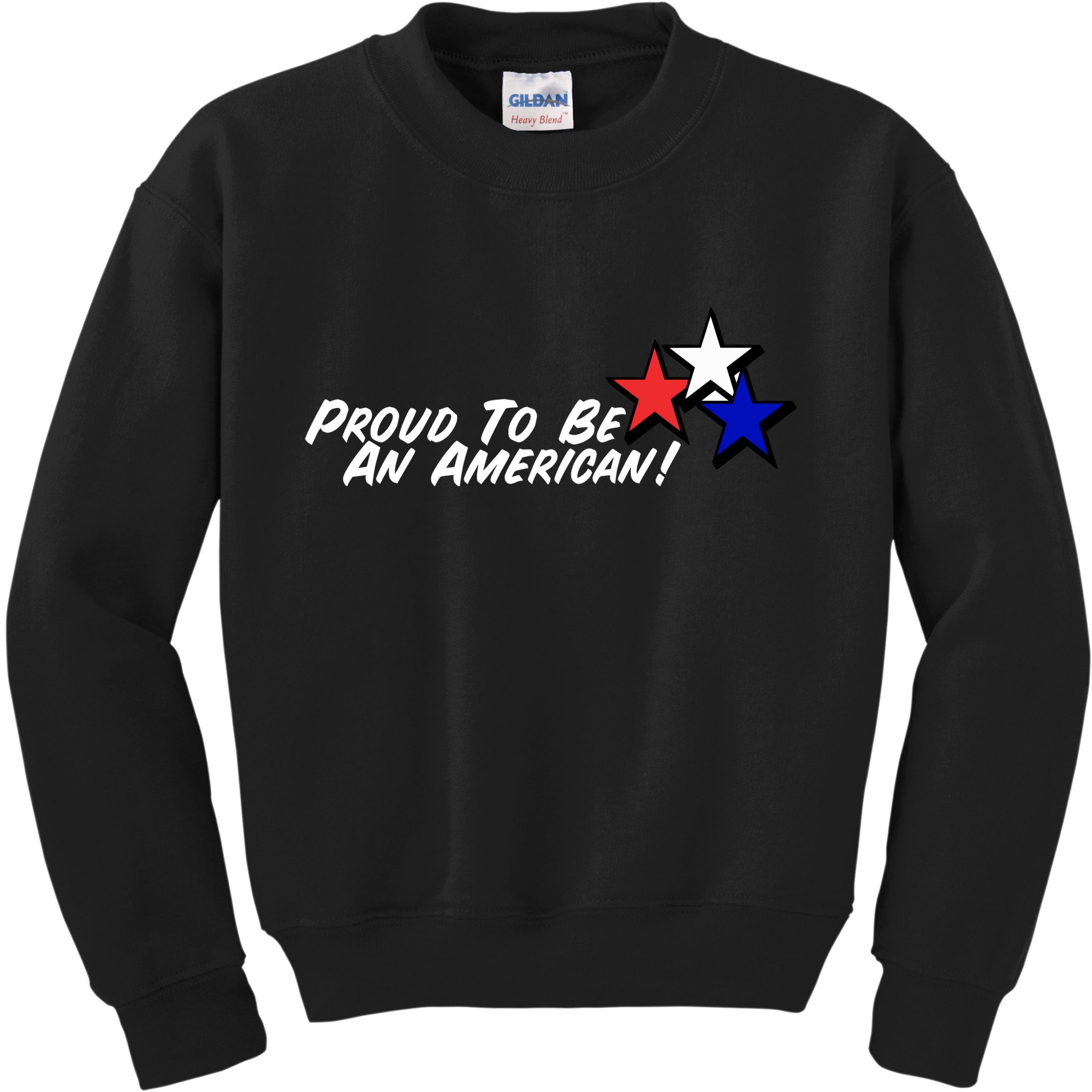 Proud To Be An American! Kids Sweatshirt