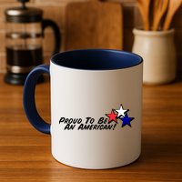 Proud To Be An American Mug