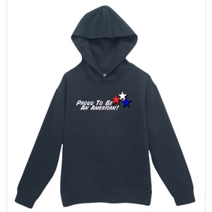 Proud To Be An American! Urban Pullover Hoodie