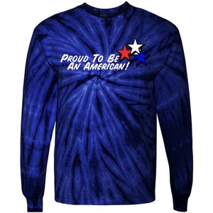 Proud To Be An American! Tie-Dye Long Sleeve Shirt