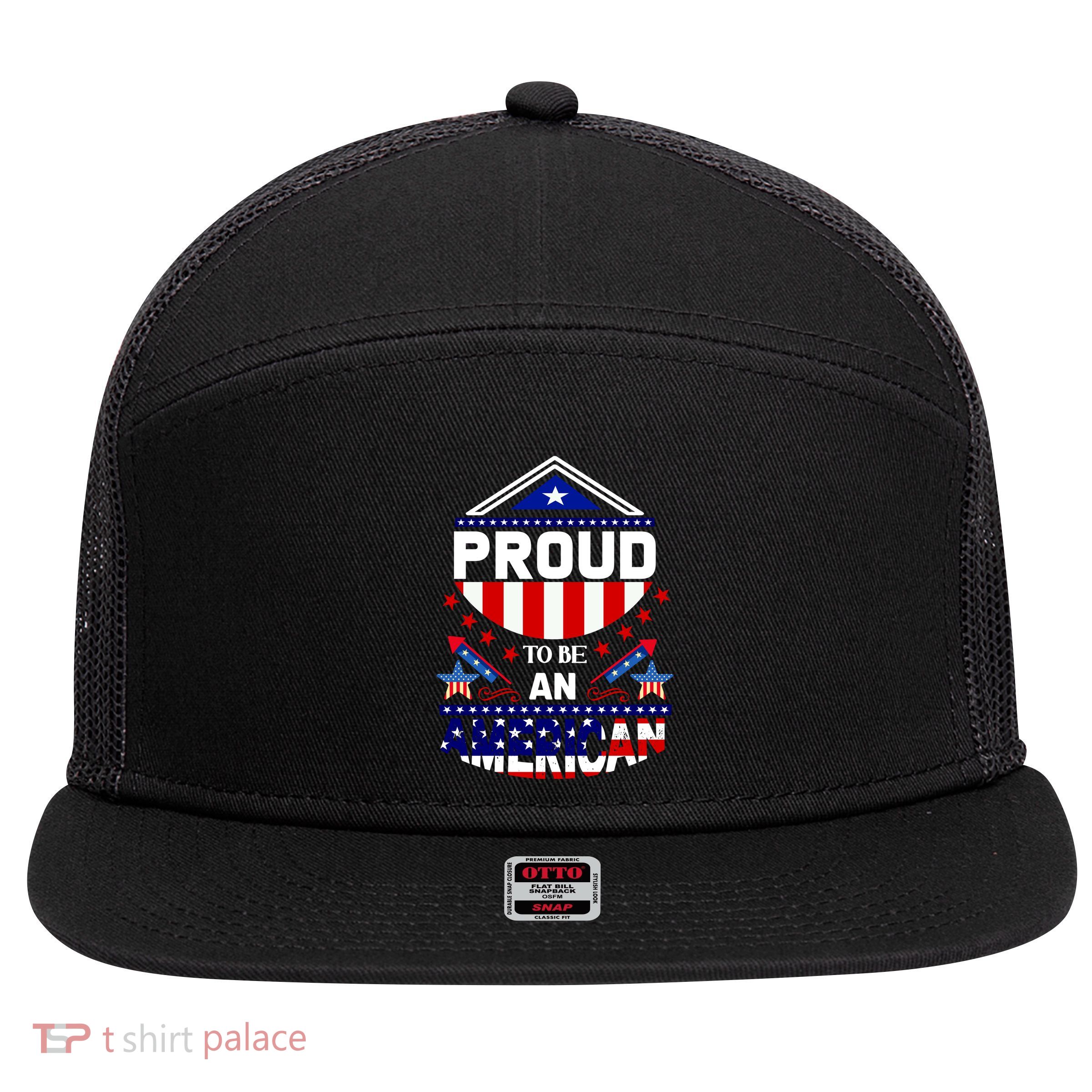 Proud To Be An American Patriotic 7 Panel Mesh Trucker Snapback Hat