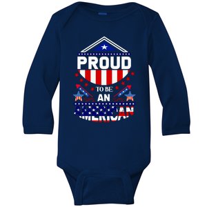 Proud To Be An American Patriotic Baby Long Sleeve Bodysuit