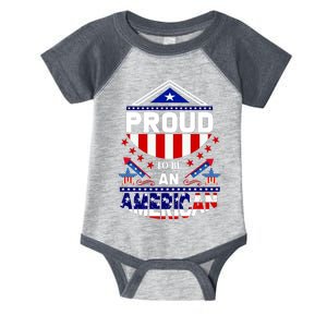 Proud To Be An American Patriotic Infant Baby Jersey Bodysuit