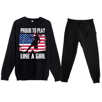 Proud To Play Like A Girl USA Soccer Premium Crewneck Sweatsuit Set