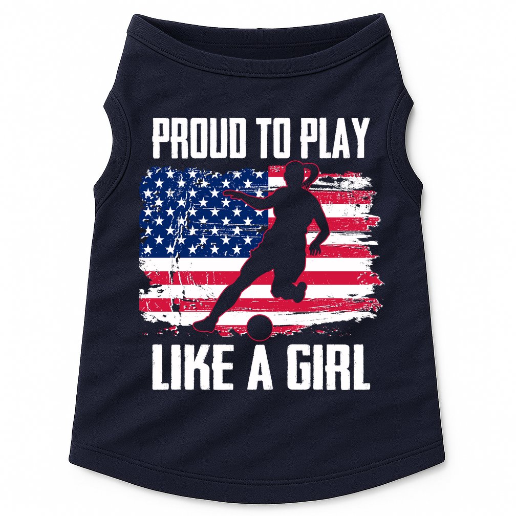 Proud To Play Like A Girl USA Soccer Doggie Tank