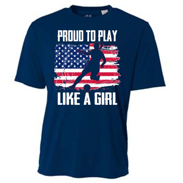 Proud To Play Like A Girl USA Soccer Cooling Performance Crew T-Shirt