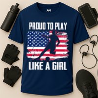 Proud To Play Like A Girl USA Soccer Cooling Performance Crew T-Shirt