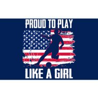 Proud To Play Like A Girl USA Soccer Bumper Sticker