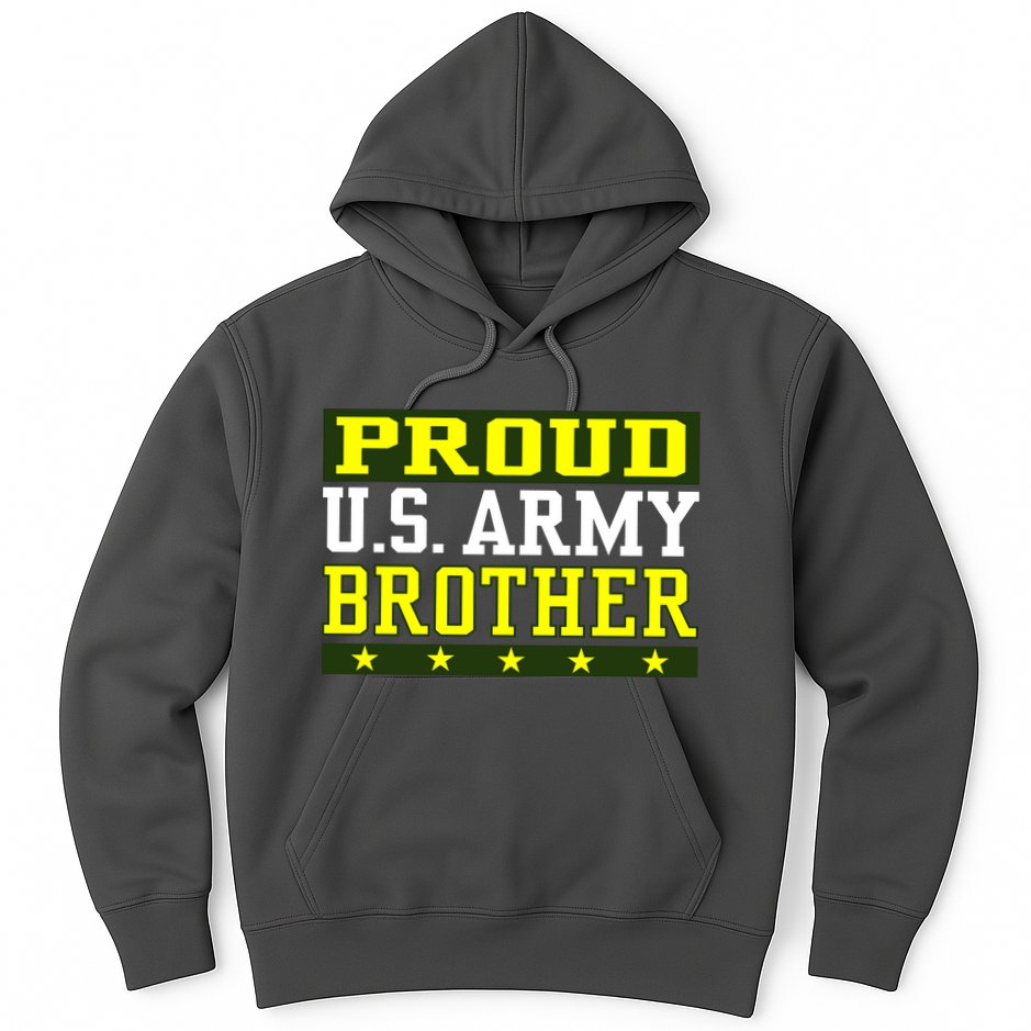 Proud U.S. Army Brother Hoodie