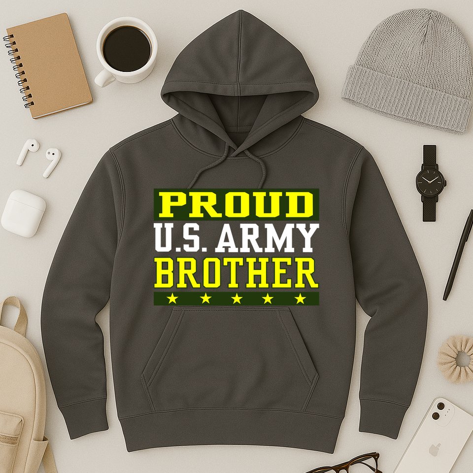 Proud U.S. Army Brother Hoodie