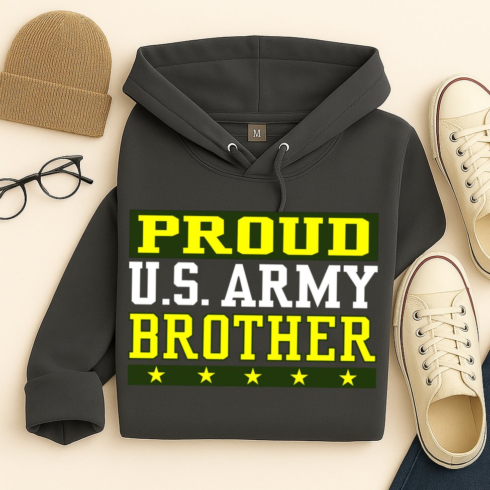 Proud U.S. Army Brother Hoodie