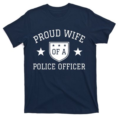 Proud Wife of A Police Officer T-Shirt