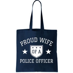 Proud Wife of A Police Officer Tote Bag