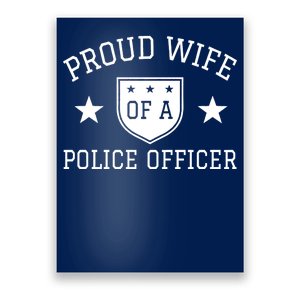 Proud Wife of A Police Officer Poster