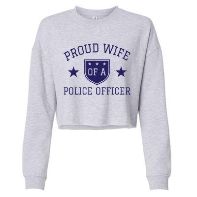 Proud Wife of A Police Officer Cropped Pullover Crew