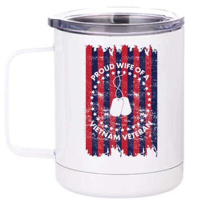 Proud Wife Of A Vietnam Veteran 12 oz Stainless Steel Tumbler Cup