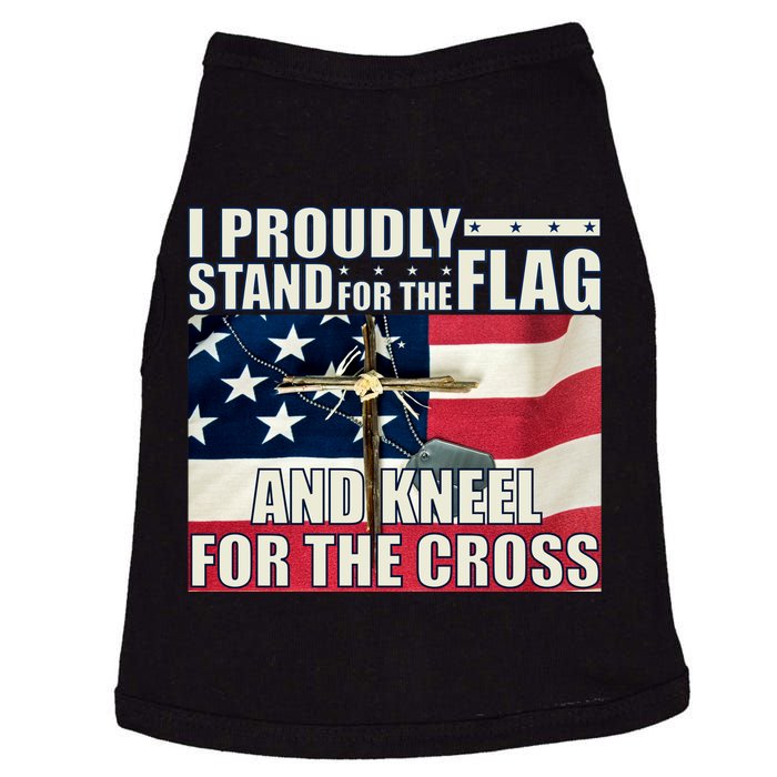 Proudly Stand For The Flag And Kneel For The Cross Doggie Tank