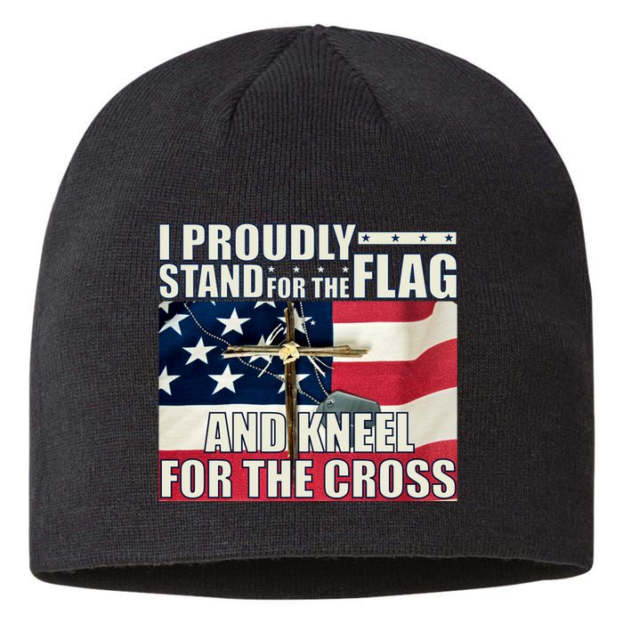 Proudly Stand For The Flag And Kneel For The Cross Sustainable Beanie